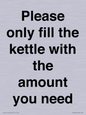 PV10525: Please only fill the kettle with the amount you need