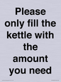 PV10525: Please only fill the kettle with the amount you need