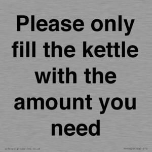 PV10525: Please only fill the kettle with the amount you need