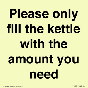 PV10525: Please only fill the kettle with the amount you need