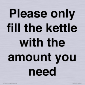 PV10525: Please only fill the kettle with the amount you need