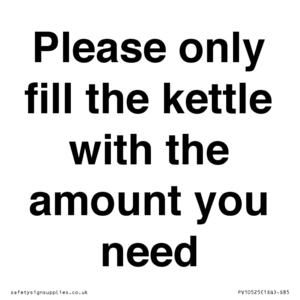 PV10525: Please only fill the kettle with the amount you need