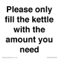 PV10525: Please only fill the kettle with the amount you need