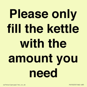 PV10525: Please only fill the kettle with the amount you need