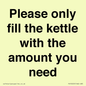 PV10525: Please only fill the kettle with the amount you need