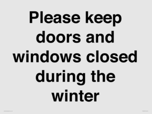 PV10527: Please keep doors and windows closed during the winter