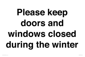PV10527: Please keep doors and windows closed during the winter