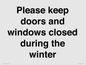 PV10527: Please keep doors and windows closed during the winter