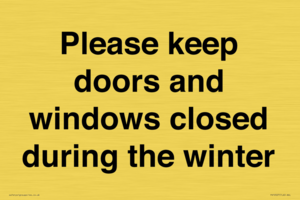 PV10527: Please keep doors and windows closed during the winter