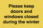 PV10527: Please keep doors and windows closed during the winter