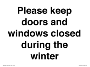 PV10527: Please keep doors and windows closed during the winter