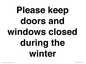 PV10527: Please keep doors and windows closed during the winter