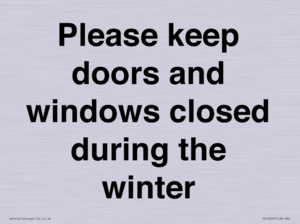 PV10527: Please keep doors and windows closed during the winter