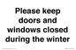 PV10527: Please keep doors and windows closed during the winter