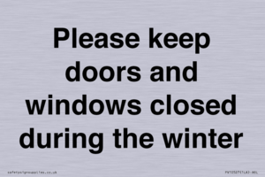PV10527: Please keep doors and windows closed during the winter