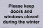 PV10527: Please keep doors and windows closed during the winter