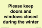 PV10527: Please keep doors and windows closed during the winter