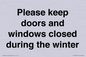 PV10527: Please keep doors and windows closed during the winter