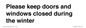 PV10527: Please keep doors and windows closed during the winter