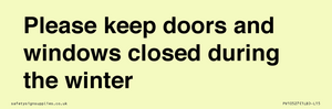 PV10527: Please keep doors and windows closed during the winter