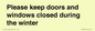 PV10527: Please keep doors and windows closed during the winter