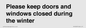 PV10527: Please keep doors and windows closed during the winter