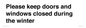 PV10527: Please keep doors and windows closed during the winter