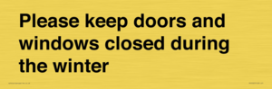 PV10527: Please keep doors and windows closed during the winter