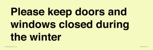 PV10527: Please keep doors and windows closed during the winter