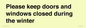 PV10527: Please keep doors and windows closed during the winter