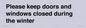 PV10527: Please keep doors and windows closed during the winter