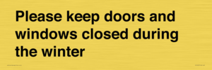 PV10527: Please keep doors and windows closed during the winter