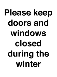PV10527: Please keep doors and windows closed during the winter