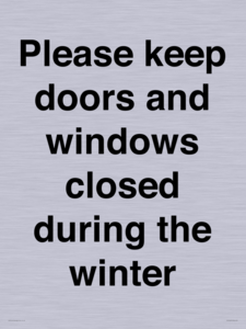 PV10527: Please keep doors and windows closed during the winter