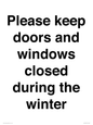 PV10527: Please keep doors and windows closed during the winter