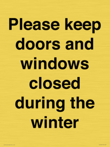 PV10527: Please keep doors and windows closed during the winter