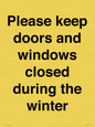 PV10527: Please keep doors and windows closed during the winter