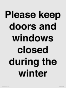 PV10527: Please keep doors and windows closed during the winter