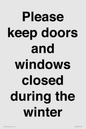 PV10527: Please keep doors and windows closed during the winter