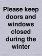PV10527: Please keep doors and windows closed during the winter