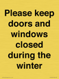 PV10527: Please keep doors and windows closed during the winter