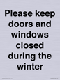 PV10527: Please keep doors and windows closed during the winter