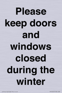 PV10527: Please keep doors and windows closed during the winter
