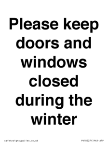 PV10527: Please keep doors and windows closed during the winter