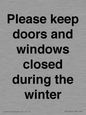 PV10527: Please keep doors and windows closed during the winter