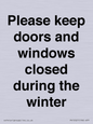 PV10527: Please keep doors and windows closed during the winter