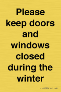 PV10527: Please keep doors and windows closed during the winter