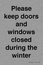 PV10527: Please keep doors and windows closed during the winter