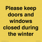 PV10527: Please keep doors and windows closed during the winter