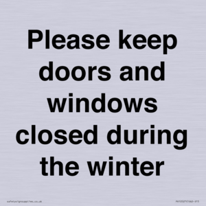 PV10527: Please keep doors and windows closed during the winter